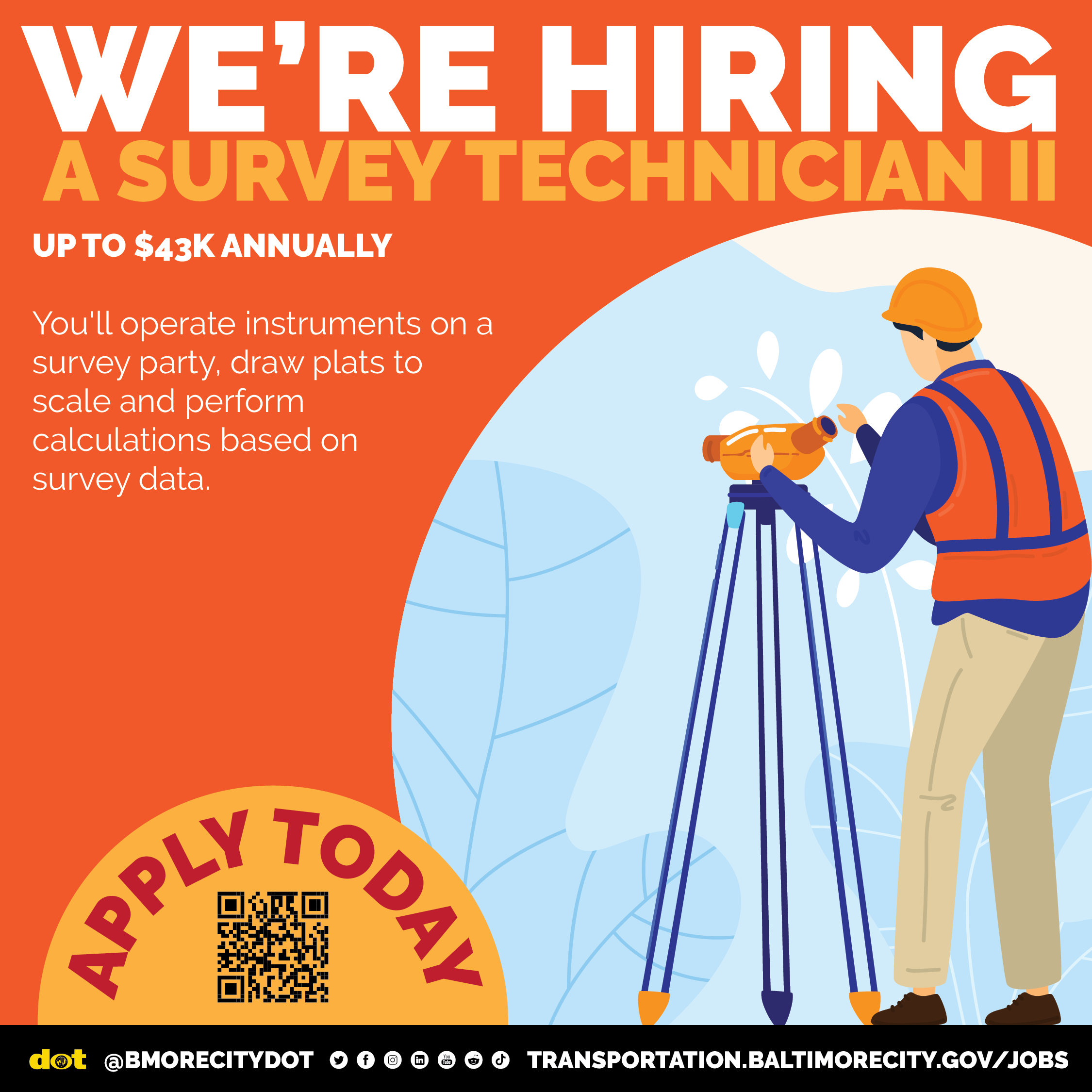 Baltimore City Department of Transportation We're Hiring Survey Technician II
